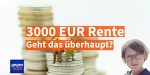 3.000 Euro Rente – geht das?