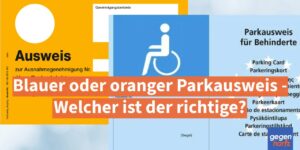 Schwerbehinderung: Blauer oder oranger Parkausweis - Welcher ist der richtige?