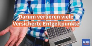 Rente: Kaum bekannte Rentenfalle - Darum verlieren viele Versicherte Entgeltpunkte
