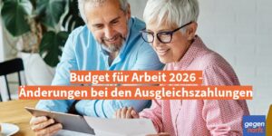 Schwerbehinderung: Budget für Arbeit 2026 - Änderungen bei den Ausgleichszahlungen
