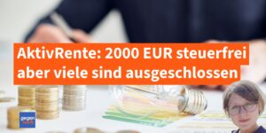 Aktivrente 2026: 2000 Euro Steuerfrei zur Rente aber nicht für alle