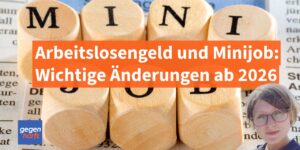 Arbeitslosengeld und Minijob: Wichtige Änderungen ab 2026