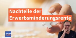 Nachteile einer Erwerbsminderungsrente: Wenn die EM-Rente zur Last wird