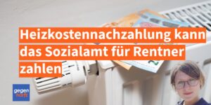 Hohe Heizkosten können sich Rentner vom Sozialamt zahlen lassen