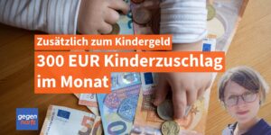 Kindergeld: Wer bekommt den Kinderzuschlag von rund 300 Euro?