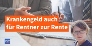 Krankengeld für Rentner mit Arbeitsvertrag zusätzlich zur Rente