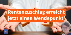 Extra-Rente im November: Rentenzuschlag erreicht jetzt einen Wendepunkt