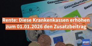 Rentner aufgepasst: Diese Krankenkassen erhöhen 2026 deutlich den Zusatzbeitrag