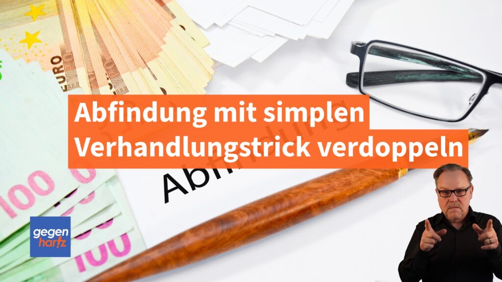 Beitragsbild von: Abfindung bei Kündigung mit simplen Verhandlungstrick verdoppeln