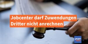Bürgergeld: Geld von Dritten zur Überbrückung darf das Jobcenter nicht anrechnen