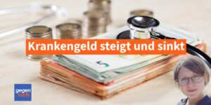 Krankengeld steigt und sinkt