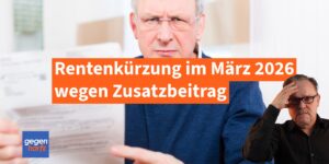 Kürzung der Rente im März wegen Zusatzbeitrag - Millionen Rentner betroffen