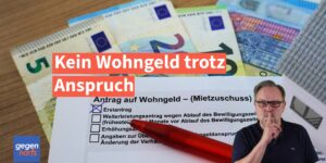 Wohngeld verweigert obwohl das Gesetz es vorschreibt