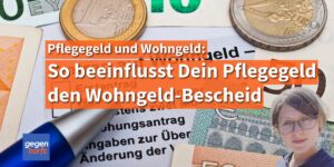 So beeinflusst dein Pflegegeld den Wohngeld Bescheid
