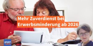 Erwerbsminderung: Mehr Hinzuverdienen zur EM-Rente ab 2026