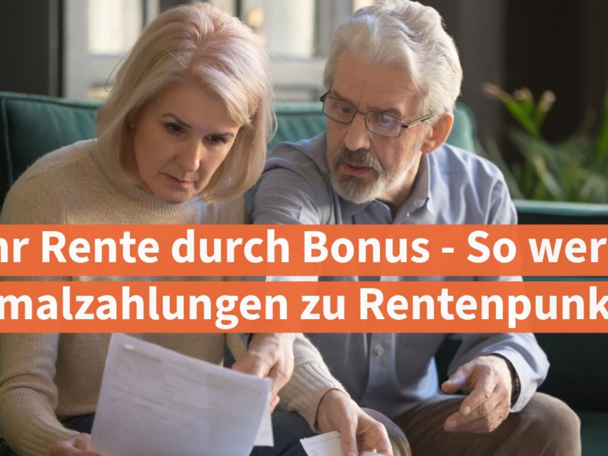 vap rente einmalzahlung Rente: Mehr Rente durch Bonus