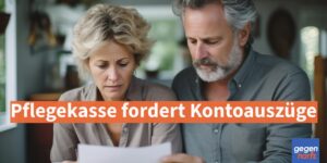 Pflegegeld: Pflegekasse fordert Kontoauszüge