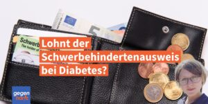 Lohnt der Schwerbehindertenausweis bei Diabetes?