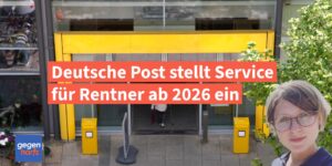 Rente: Deutsche Post stellt Service für Rentner ab