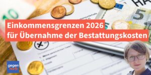 Einkommensgrenze für die Übernahme von Beerdigungskosten durch die Sozialhilfe