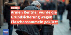 Rente: Rentner verliert Grundsicherung wegen Flaschensammeln