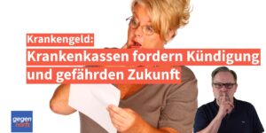 Krankengeld: Immer รถfter fordern Krankenkassen zur Kรผndigung des Jobs auf