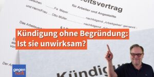 Kündigung ohne Begründung: Ist sie unwirksam und erreiche ich damit eine Abfindung?