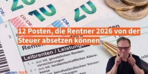 Rente 2026: Rentner können jetzt mit 12 Posten Steuern sparen