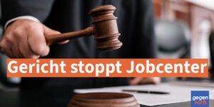 Bürgergeld: Keine vorläufiger Leistungsstopp bei Anzeige - Jobcenter scheitert vor Gericht