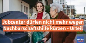Bürgergeld: Jobcenter dürfen nicht mehr wegen Nachbarschaftshilfe kürzen - Urteil