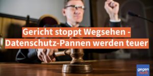 Schwerbehinderung: Gericht stoppt Wegsehen - Datenschutz-Pannen werden teuer