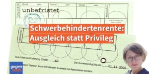 Schwerbehindertenrente: Abschlagsfrei früher – oder mit dauerhaftem Abzug noch früher