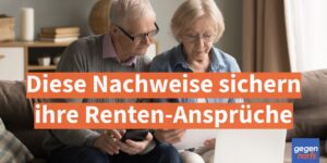 Rente: Alte Unterlagen entscheiden später über die Rentenhöhe