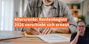 Rente für besonders langjährig Rentenversicherte: Rentenbeginn 2026 verschiebt sich erneut