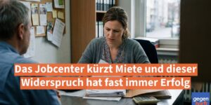 Bürgergeld: Das Jobcenter kürzt Miete und dieser Widerspruch hat fast immer Erfolg
