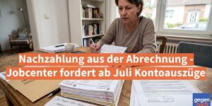 Bürgergeld: Nachzahlung aus der Abrechnung - Jobcenter fordert ab Juli Kontoauszüge