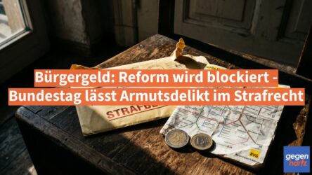 Beitragsbild von: Bürgergeld-Reform wird blockiert - Bundestag lässt Armutsdelikt im Strafrecht