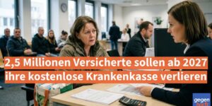 2,5 Millionen sollen ab 2027 kostenlose Krankenkasse verlieren