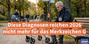 Schwerbehinderung: Diese Diagnosen reichen 2026 nicht mehr für das Merkzeichen G