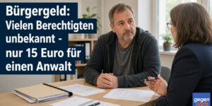 Bürgergeld: Nur 15 Euro für einen Anwalt