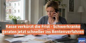 Krankengeld: Kasse verkürzt die Frist - Schwerkranke geraten jetzt schneller ins Rentenverfahren