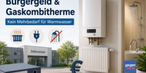Umstrittenes Bürgergeld-Urteil: Kein Mehrbedarf für Warmwasser bei Gaskombitherme