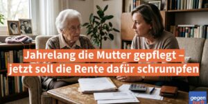 Pflegegeld: Jahrelang die Mutter gepflegt – jetzt soll die Rente dafür schrumpfen - Pflegereform 2026