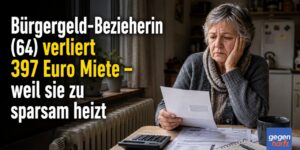 Bürgergeld-Bezieherin (64) verliert 397 Euro Miete – weil sie zu sparsam heizt