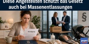 Kündigung: Gesetz schützt jetzt Arbeitnehmer bei Massenentlassungen