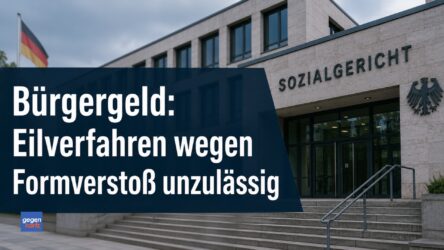 Beitragsbild von: Bürgergeld: Eilverfahren wegen Verstoßes gegen zwingende Formvorschriften unzulässig