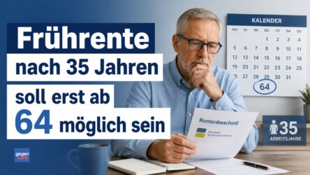Beitragsbild von: Frührente nach 35 Jahren soll erst ab 64 möglich sein
