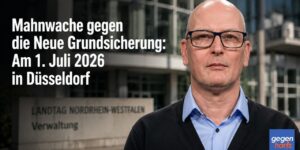 Mahnwache gegen die Neue Grundsicherung: Am 1. Juli 2026 in Düsseldorf