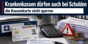 Auch bei Schulden dürfen Krankenkassen Kassenkarte nicht sperren