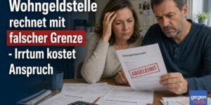 Wohngeld: Wohngeldstelle rechnet falsch und der Irrtum kostet Anspruch